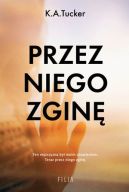 Okadka - Przez niego zgin