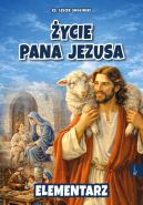 Ok�adka - �ycie Pana Jezusa. Elementarz