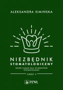 Ok�adka - Niezb�dnik stomatologiczny. Zbi�r zada� dla student�w stomatologii. Cz�� 2