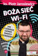 Okładka - Boża sieć WiFi. Jak z odwagą mówić światu o Ewangelii