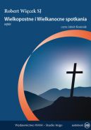 Okładka książki - Wielkopostne i wielkanocne spotkania