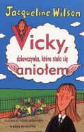 Okadka ksizki - Vicky, dziewczynka, ktra staa si anioem