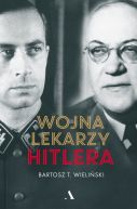 Okadka - Wojna lekarzy Hitlera