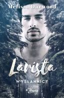 Okładka książki - Wysłannicy (tom 1). Larista
