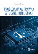 Ok�adka - Problematyka prawna sztucznej inteligencji