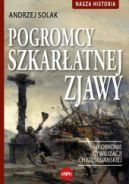 Okadka - Pogromcy szkaratnej zjawy. W obronie cywilizacji chrzecijaskiej