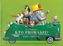 Okładka - Kto prowadzi? Who's driving?