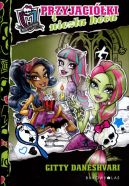 Okadka ksizki - Monster High. Przyjaciki i nieza heca