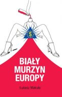 Okadka - Biay murzyn Europy