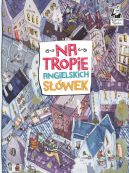 Okadka ksizki - Na tropie angielskich swek