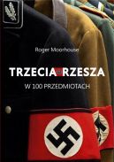Okładka - Trzecia Rzesza w 100 przedmiotach