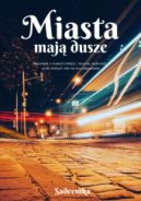 Ok�adka - Miasta maj� dusze