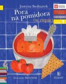 Okładka ksiązki - Pora na pomidora (w zupie)