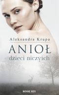 Okładka książki - Anioł dzieci niczyich
