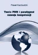 Ok�adka - Teoria PWM i paradygmat rozwoju kompetencji
