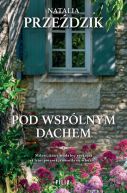 Okładka ksiązki - Pod wspólnym dachem