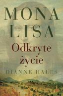 Okładka - Mona Lisa. Odkryte życie 