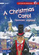 Okadka ksiki - A Christmas Carol. Opowie wigilijna. Czytam po angielsku