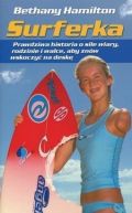 Ok�adka - Surferka. Prawdziwa historia o sile wiary, rodzinie i walce, aby zn�w wskoczy� na desk�
