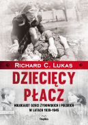 Okadka - Dziecicy pacz. Holokaust dzieci ydowskich i polskich w latach 1939-1945