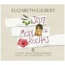 Ok�adka - Jedz, m�dl si�, kochaj. Audiobook