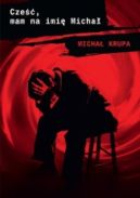 Okładka książki - Cześć, mam na imię Michał
