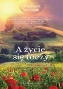 Okładka - A życie się toczy