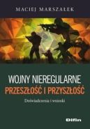 Ok�adka - Wojny nieregularne Przesz�o�� i przysz�o�� Do�wiadczenia i wnioski
