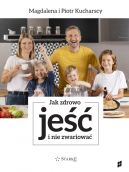 Okładka - Jak zdrowo jeść i nie zwariować
