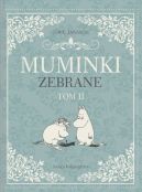 Okładka ksiązki - Muminki zebrane. Tom II