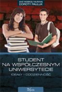 Okadka ksiki - Student na wspczesnym uniwersytecie ideay i codzienno