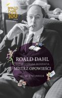 Ok�adka - Roald Dahl. Mistrz opowie�ci 