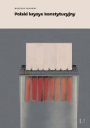 Ok�adka ksi�zki - Polski kryzys konstytucyjny