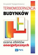 Ok�adka - Termomodernizacja budynk�w. Ocena efekt�w energetycznych