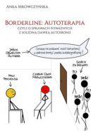 Okadka ksiki - Borderline: Autoterapia, czyli o sprawach powanych z solidn dawk autoironii