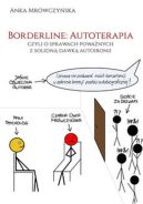 Okładka - Borderline: Autoterapia, czyli o sprawach poważnych z solidną dawką autoironii