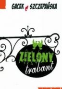 Okładka ksiązki - Zielony trabant