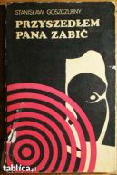 Okadka ksizki - Przyszedem pana zabi