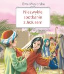 Okładka książki - Niezwykłe spotkanie z Jezusem