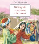 Okadka - Niezwyke spotkanie z Jezusem