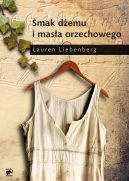 Okładka książki - Smak dżemu i masła orzechowego