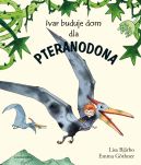 Okadka - Ivar buduje dom dla pteranodona