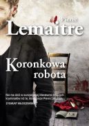 Okładka ksiązki - Koronkowa robota