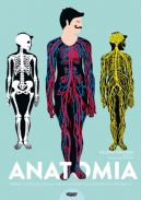 Okadka ksizki - Anatomia. Obraz ludzkiego ciaa na wyjtkowych aurowych rycinach