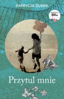 Okadka ksizki - Przytul mnie