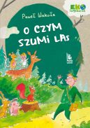 Ok�adka - O czym szumi las