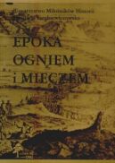 Okładka - Epoka ogniem i mieczem