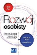 Okadka ksizki - Rozwj osobisty. Instrukcja obsugi. Potrzeba, presja czy uzalenienie?