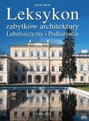Okadka - Leksykon zabytkw architektury Lubelszczyzny i Podkarpacia