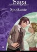 Okadka ksizki - Zapomniany Ogrd Tom 5. Spotkanie